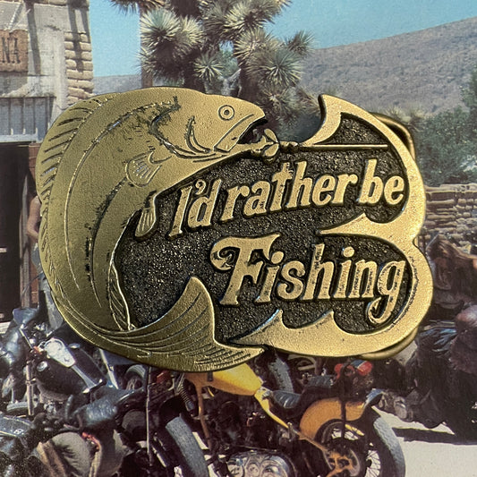 "I'd Rather be Fishing" Buckle [1978]